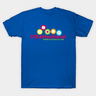 STEAMsational STEAM Activities for Kids T-Shirt